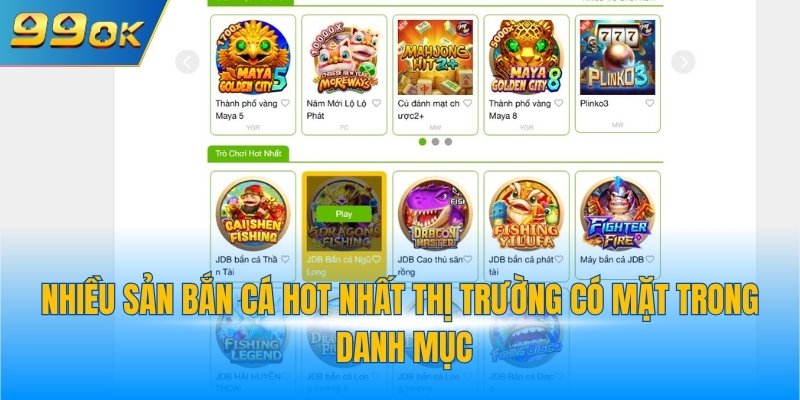 Bắn Cá 99OK 2 Nhiều sản bắn cá hot nhất thị trường có mặt trong danh mục